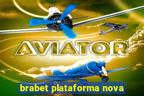 brabet plataforma nova